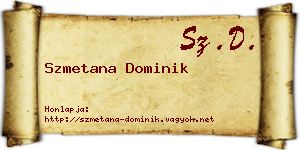 Szmetana Dominik névjegykártya